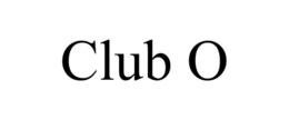CLUB O trademark