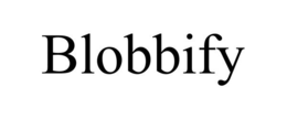 BLOBBIFY trademark