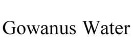 GOWANUS WATER trademark