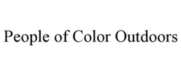 PEOPLE OF COLOR OUTDOORS trademark
