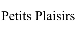 PETITS PLAISIRS trademark