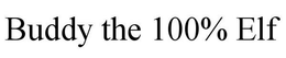 BUDDY THE 100% ELF trademark