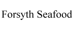 FORSYTH SEAFOOD trademark
