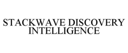 STACKWAVE DISCOVERY INTELLIGENCE trademark