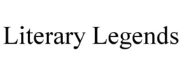 LITERARY LEGENDS trademark