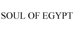 SOUL OF EGYPT trademark