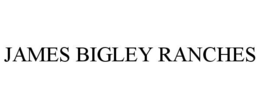 JAMES BIGLEY RANCHES trademark