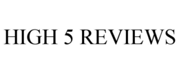 HIGH 5 REVIEWS trademark