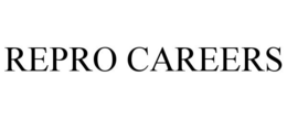 REPRO CAREERS trademark
