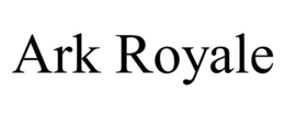 ARK ROYALE trademark