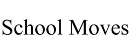 SCHOOL MOVES trademark