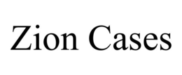 ZION CASES trademark