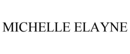 MICHELLE ELAYNE trademark