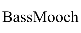 BASSMOOCH trademark