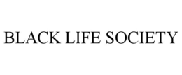 BLACK LIFE SOCIETY trademark