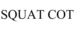 SQUAT COT trademark