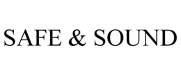 SAFE & SOUND trademark