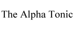 THE ALPHA TONIC trademark