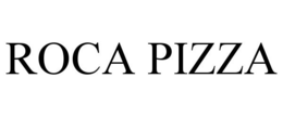 ROCA PIZZA trademark