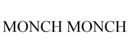 MONCH MONCH trademark
