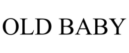 OLD BABY trademark