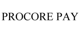 PROCORE PAY trademark