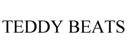 TEDDY BEATS trademark