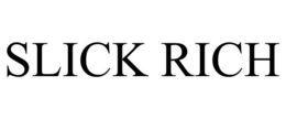 SLICK RICH trademark