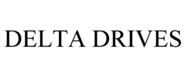 DELTA DRIVES trademark