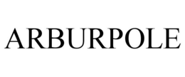 ARBURPOLE trademark