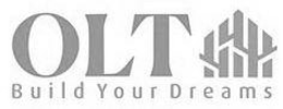 OLT BUILD YOUR DREAMS trademark