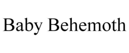 BABY BEHEMOTH trademark