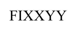 FIXXYY trademark