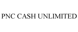 PNC CASH UNLIMITED trademark