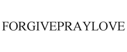 FORGIVEPRAYLOVE trademark