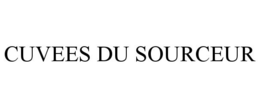 CUVEES DU SOURCEUR trademark