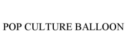 POP CULTURE BALLOON CO. trademark