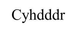 CYHDDDR trademark