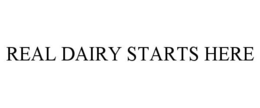 REAL DAIRY STARTS HERE trademark