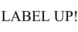 LABEL UP! trademark