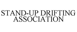 STAND-UP DRIFTING ASSOCIATION trademark