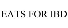 EATS FOR IBD trademark