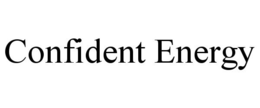 CONFIDENT ENERGY trademark