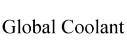 GLOBAL COOLANT trademark