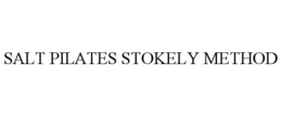 SALT PILATES STOKELY METHOD trademark