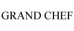 GRAND CHEF trademark