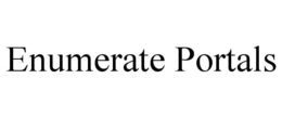 ENUMERATE PORTALS trademark