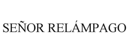 SEÑOR RELÁMPAGO trademark