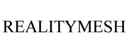REALITYMESH trademark