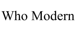 WHO MODERN trademark